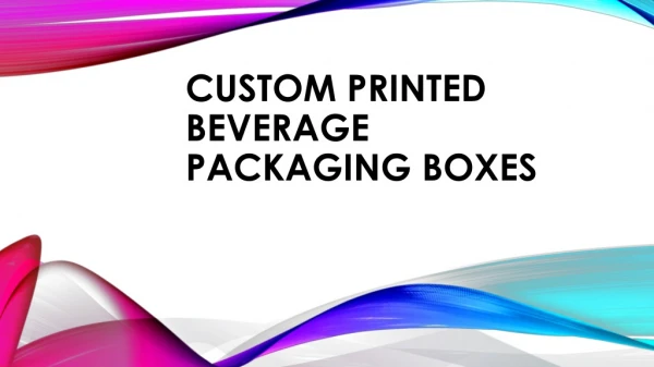 custom beverage boxes