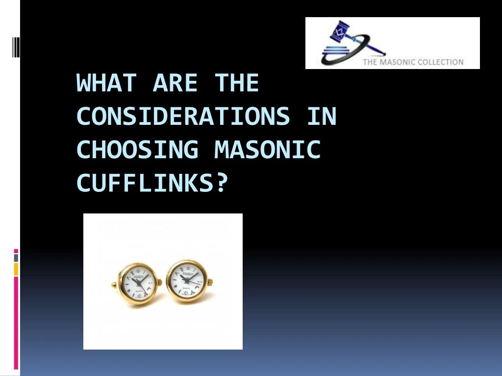 what are the considerations in choosing masonic cufflinks