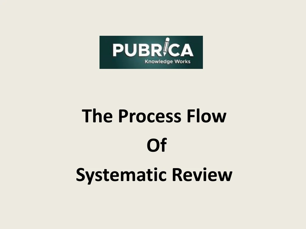 the process flow of systematic review