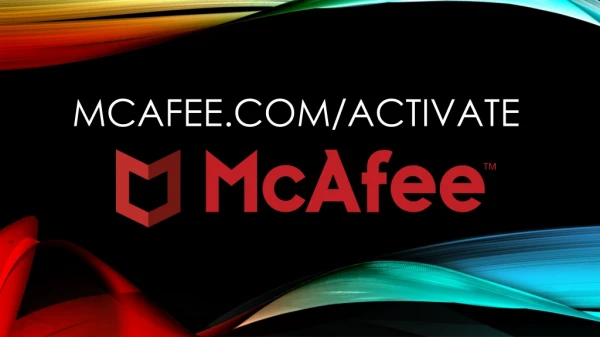 How to Activate mcafee from mcafee.com/activate.