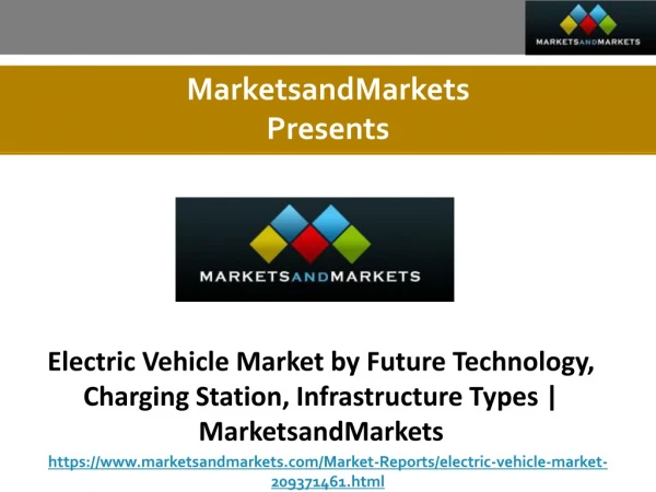 Electric Vehicle Market by Future Technology, Charging Station, Infrastructure Types