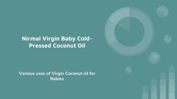 Various Uses Of Virgin Coconut Oil For Babies