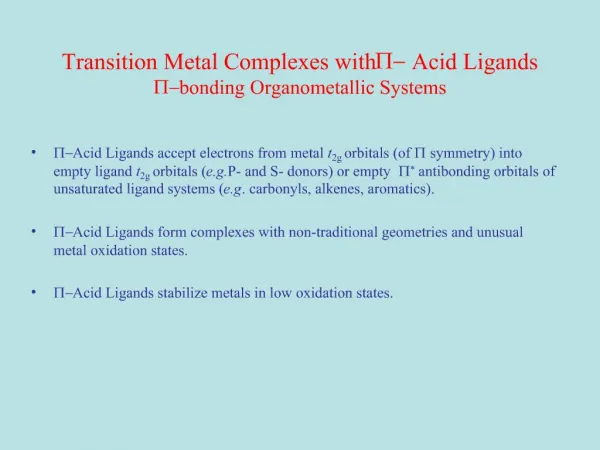 Transition Metal Complexes with P-Acid Ligands P-bonding Organometallic Systems