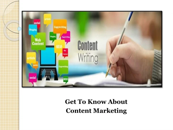Get To Know About Content Marketing