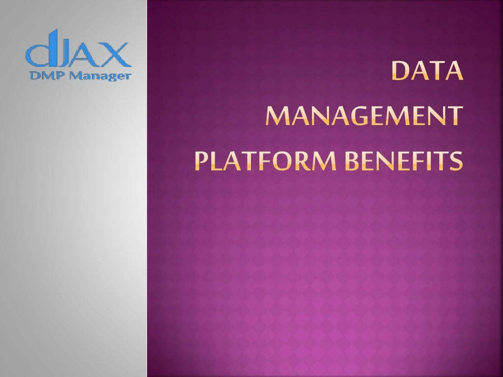 data management platform benefits