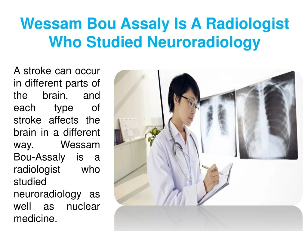 wessam bou assaly is a radiologist who studied