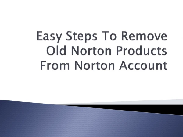 How To Remove Old Norton Products From Norton Account