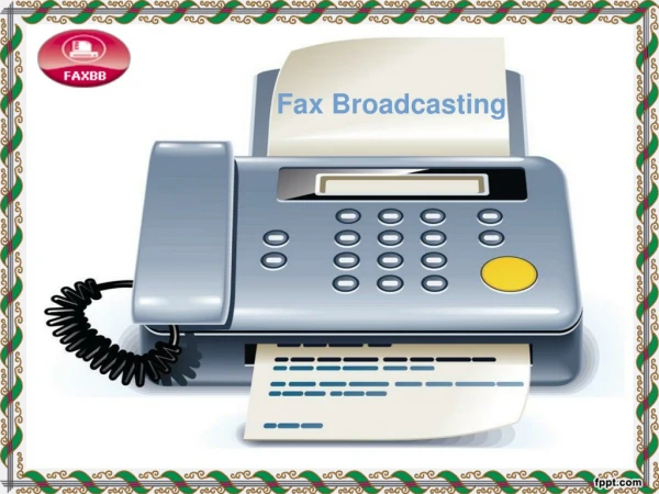 Fax Broadcasting