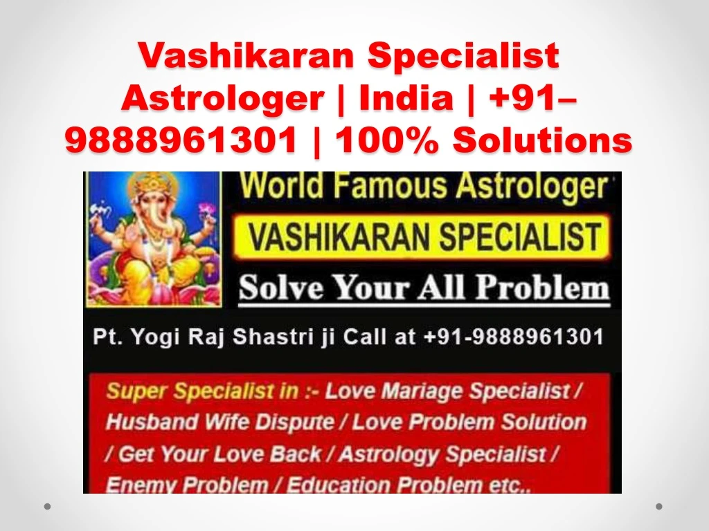vashikaran specialist astrologer india 91 9888961301 100 solutions