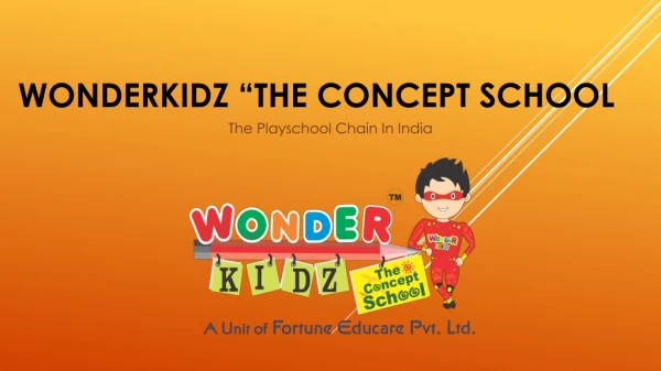 The Importance of Play: Toddler to School-Age- Wonderkidz ”The Concept School”