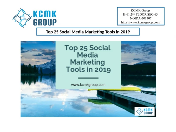 Top 25 social media marketing tools in 2019