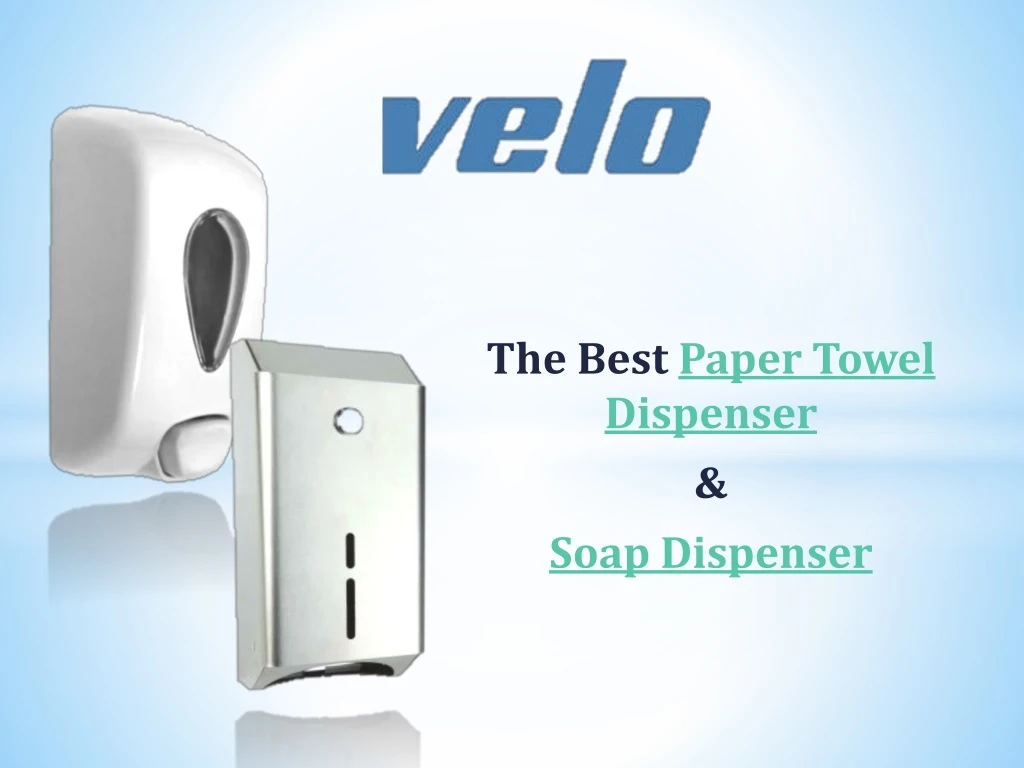 the best paper towel dispenser soap dispenser