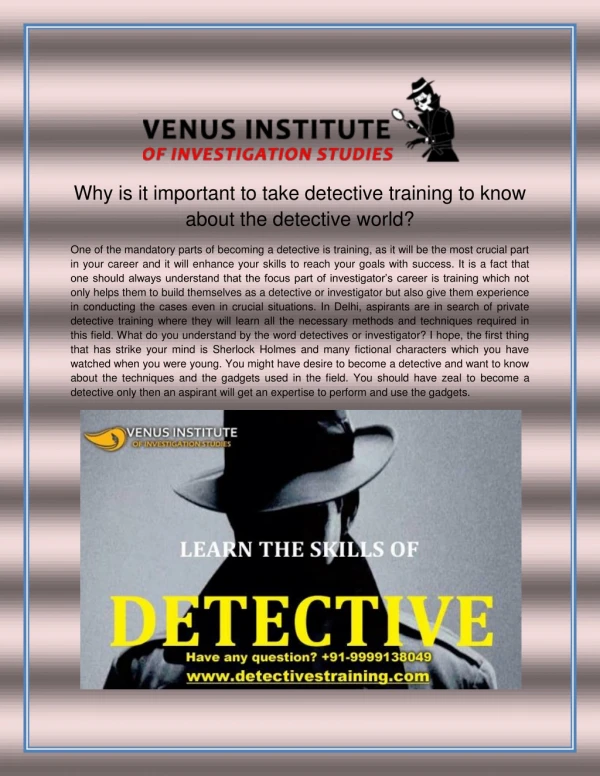 Why is it important to take detective training to know about the detective world