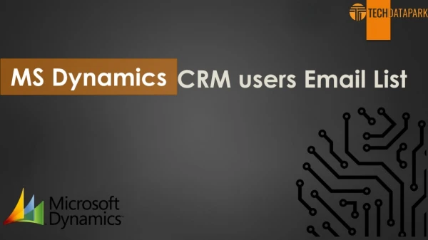 MS Dynamics CRM Users Database | Microsoft dynamics crm customers contact database