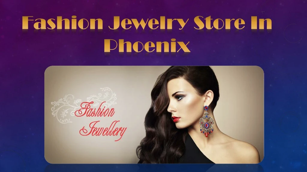fashion jewelry store in phoenix