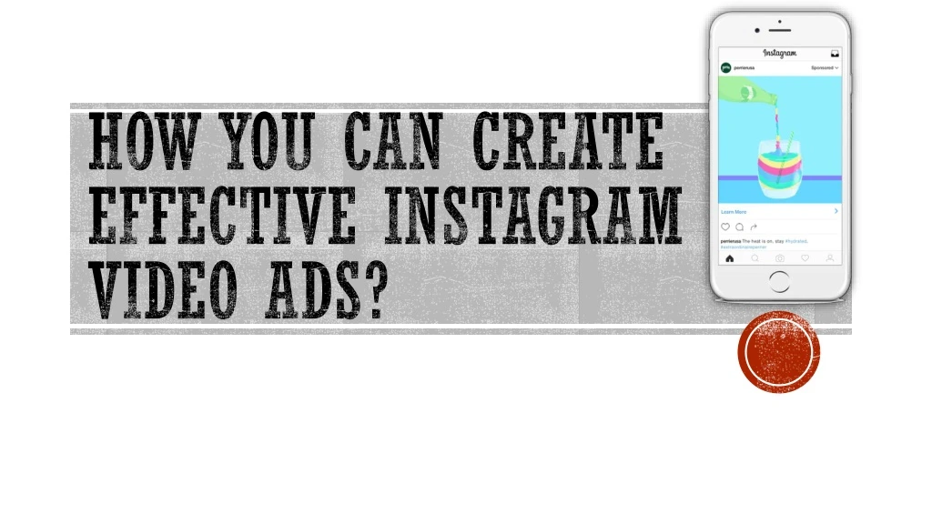 how you can create effective instagram video ads