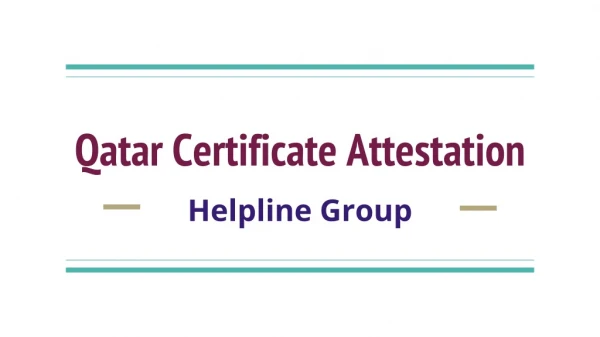 Are You Looking For Qatar Certificate Attestation Services?