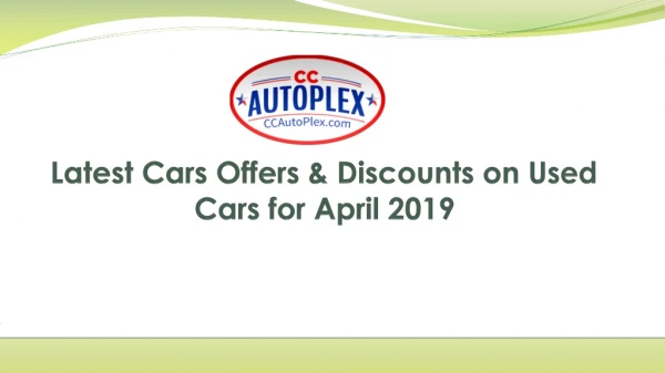 Latest Cars Offers & Discounts on Used Cars for April 2019