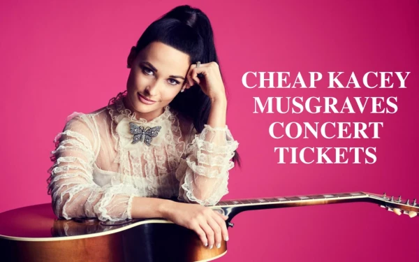 Kacey Musgraves Concert Tickets