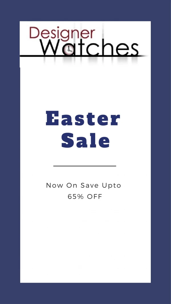 Easter Sale Now On Save