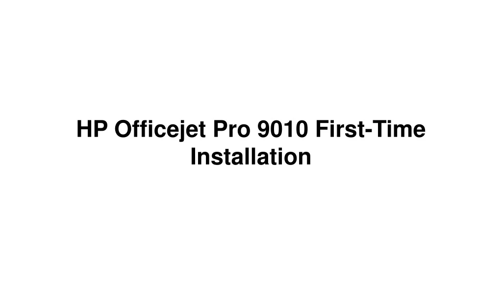 hp officejet pro 901 0 first time installation