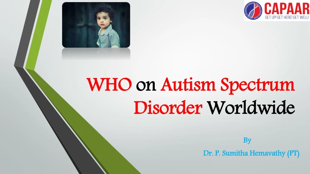 who on autism spectrum disorder worldwide