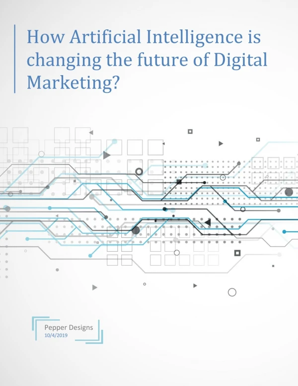 How Artificial Intelligence is changing the future of Digital Marketing?