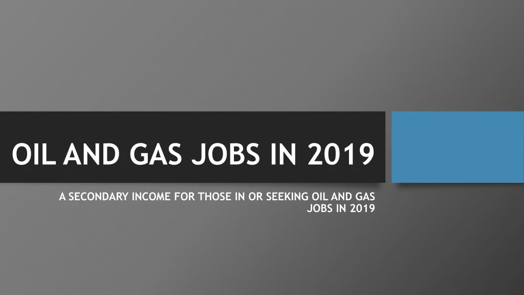 oil and gas jobs in 2019