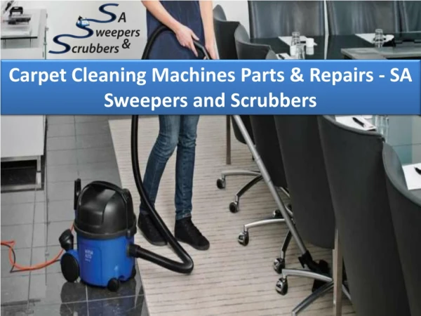 Carpet Cleaning Machines Parts And Repairs In Adelaide