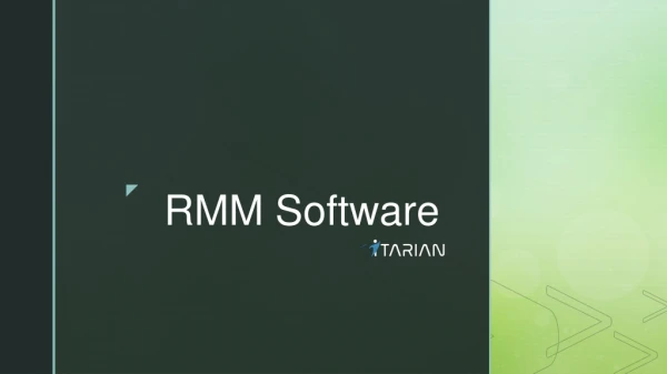 RMM Software | Benefits of Using ITarian Remote Monitoring Software