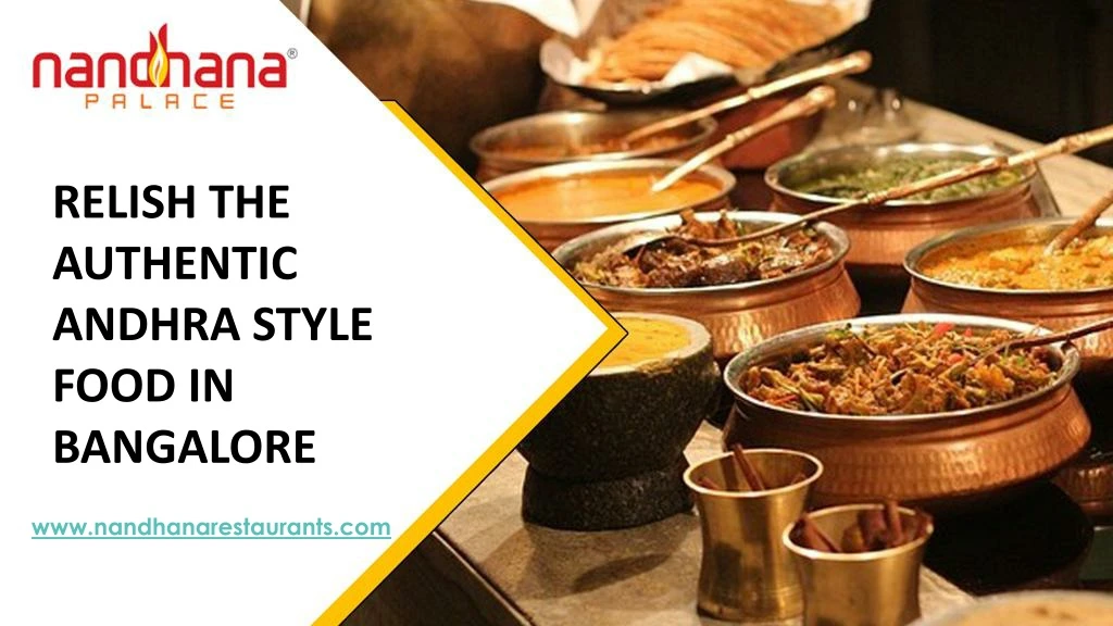 relish the authentic andhra style food