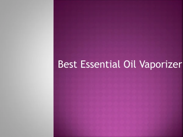 Get Best Essential Oil Vaporizer
