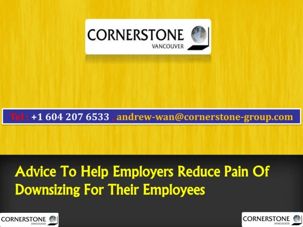 Advice To Help Employers Reduce Pain Of Downsizing For Their Employees