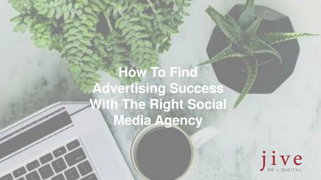 how to find advertising success with the right