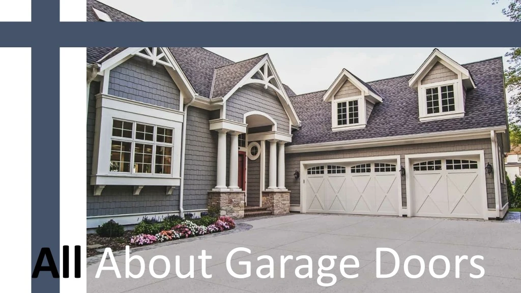 all about garage doors