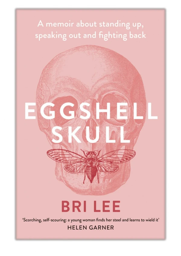 [PDF] Free Download Eggshell Skull By Bri Lee