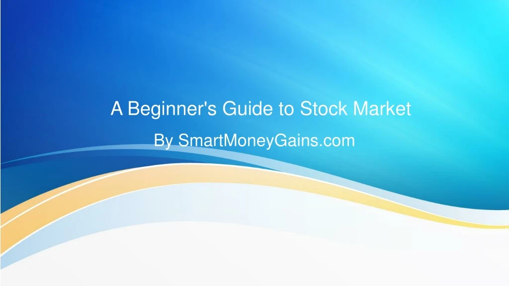 a beginner s guide to stock market