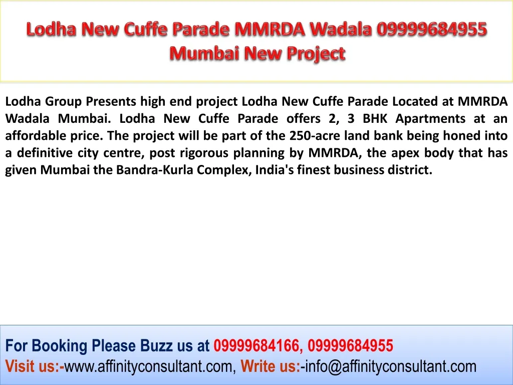 lodha new cuffe parade mmrda wadala 09999684955