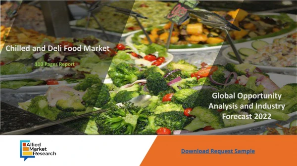 Chilled and Deli Food Market Brand Analysis and Forecast upto 2022