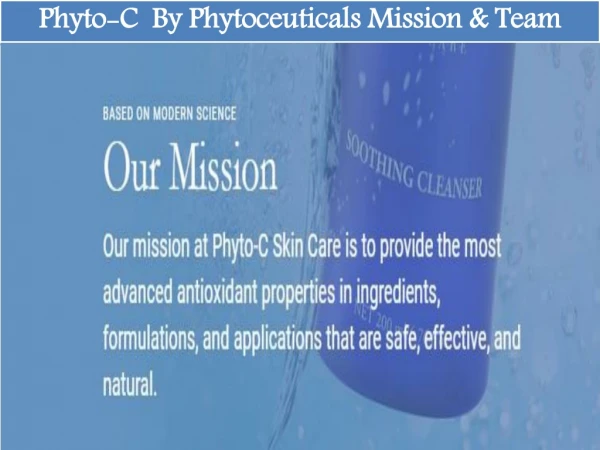 Phyto-C By Phytoceuticals Mission & Team