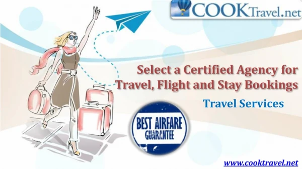 Select a Certified Agency for Travel, Flight and Stay Bookings