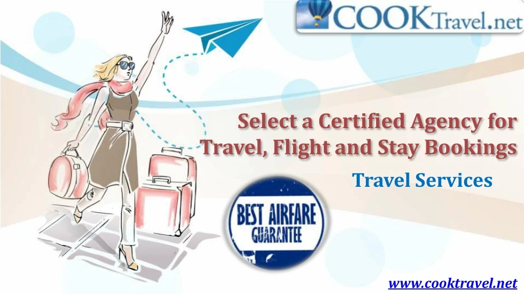 select a certified agency for travel flight