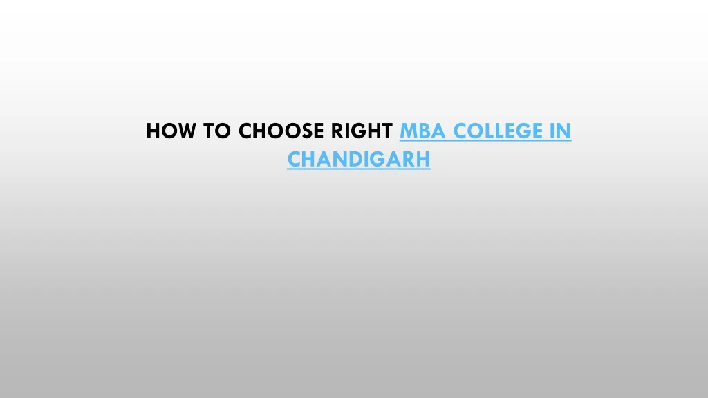 how to choose right mba college in chandigarh