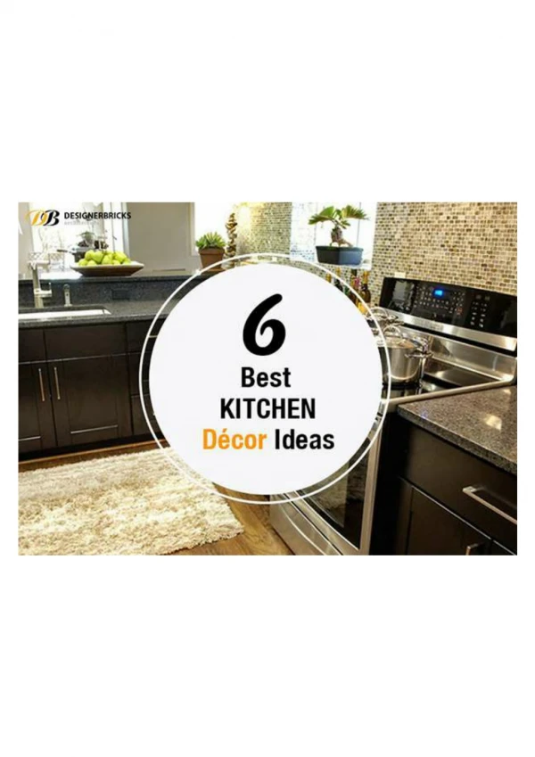 6 Best Kitchen Decor Ideas
