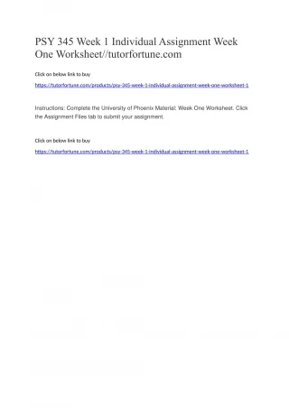 PSY 345 Week 1 Individual Assignment Week One Worksheet//tutorfortune.com - slide 1