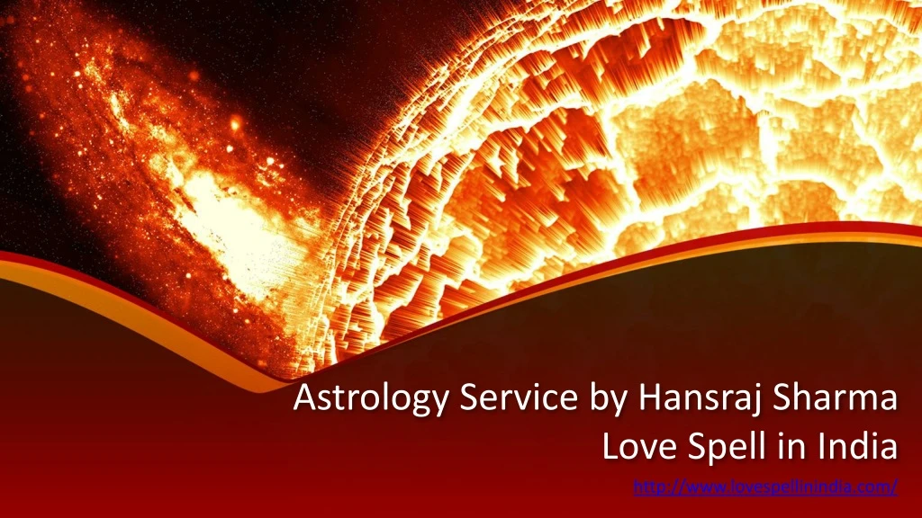 astrology service by hansraj sharma love spell in india