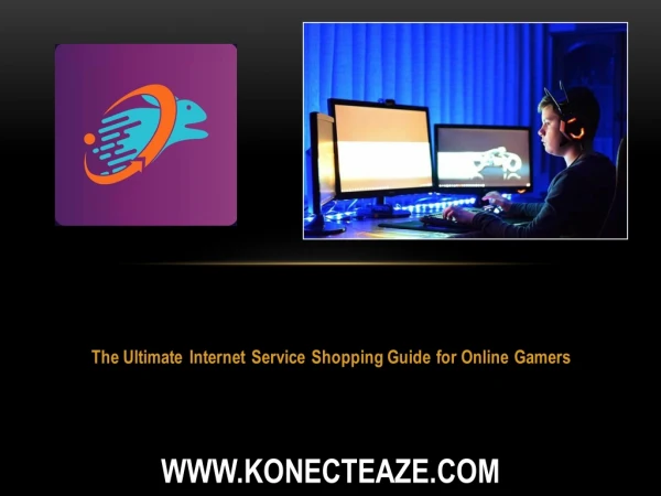 The Ultimate Internet Service Shopping Guide for Online Gamers