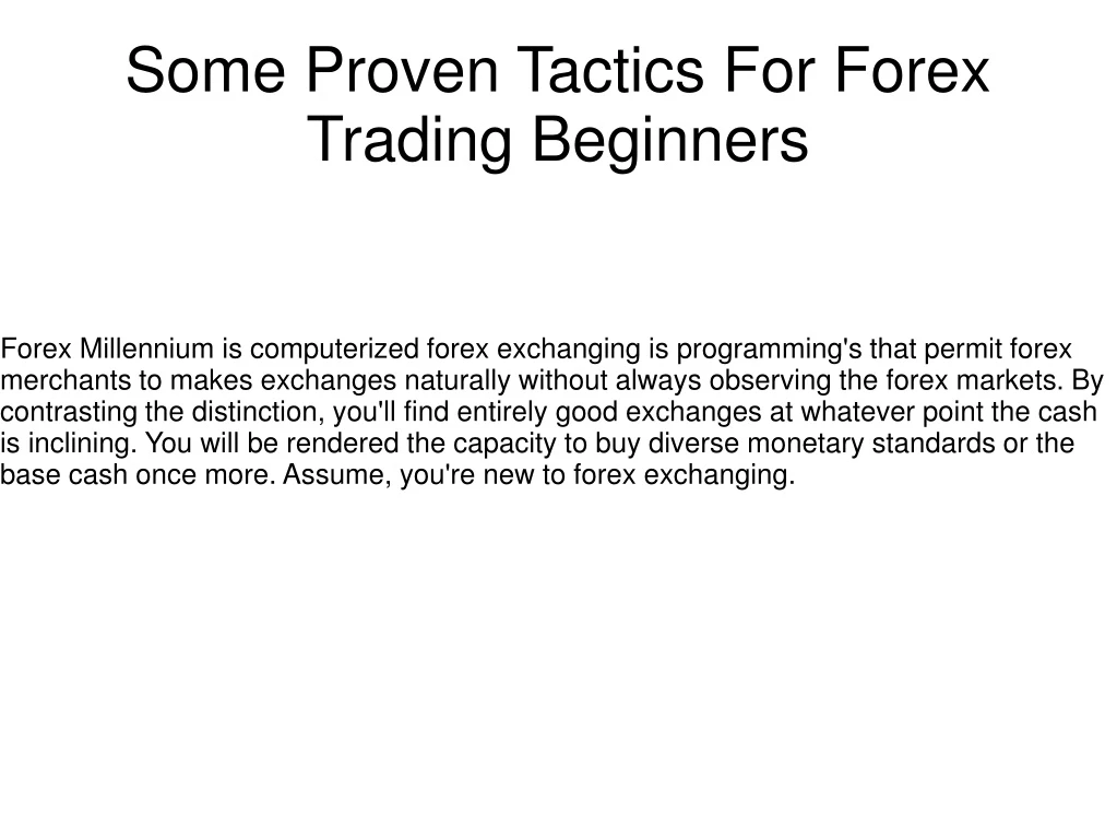 some proven tactics for forex trading beginners