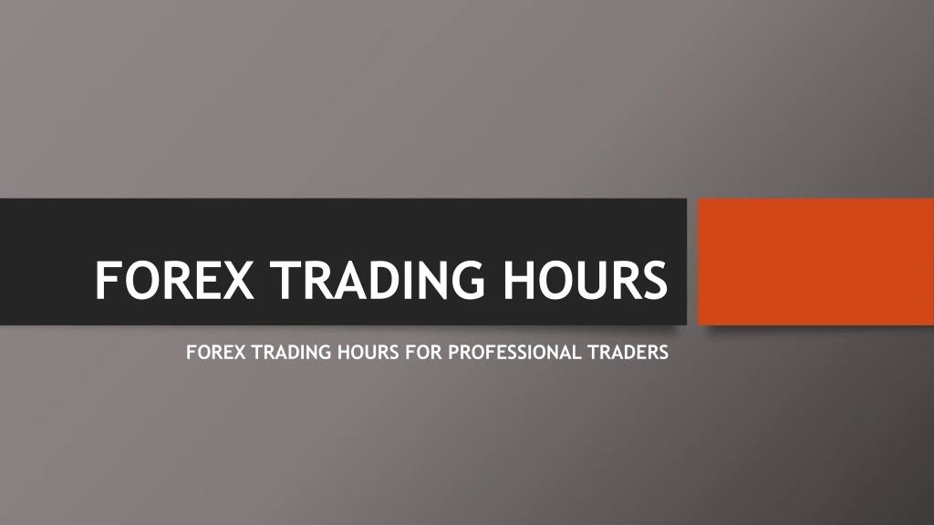 forex trading hours