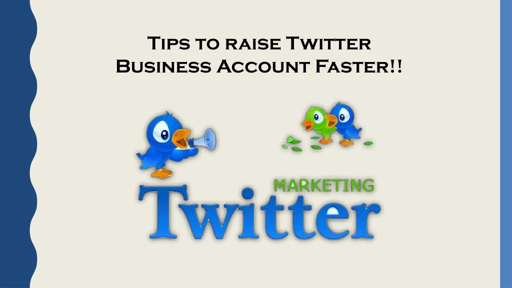 tips to raise twitter business account faster